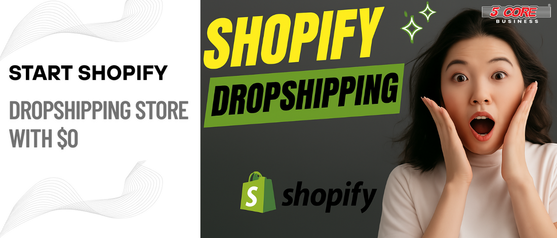 How to Start a Shopify Dropshipping Store With $0